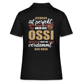 Niemand ist perfekt - Ossi - Spruch - Frauen Polo Shirt - Schwarz - Hinten - Ailine (174cm)