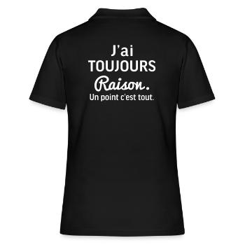 j'ai toujours raison femme - Polo Femme - noir - Dos - Ailine (174cm)