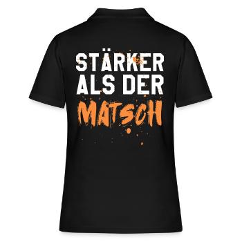 Stärker als der Matsch - Frauen Polo Shirt - Schwarz - Hinten - Ailine (174cm)