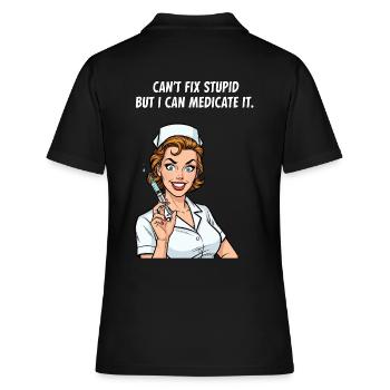 La stupidité peut être résolue médicalement ! Infirmière Fun - Polo Femme - noir - Dos - Ailine (174cm)