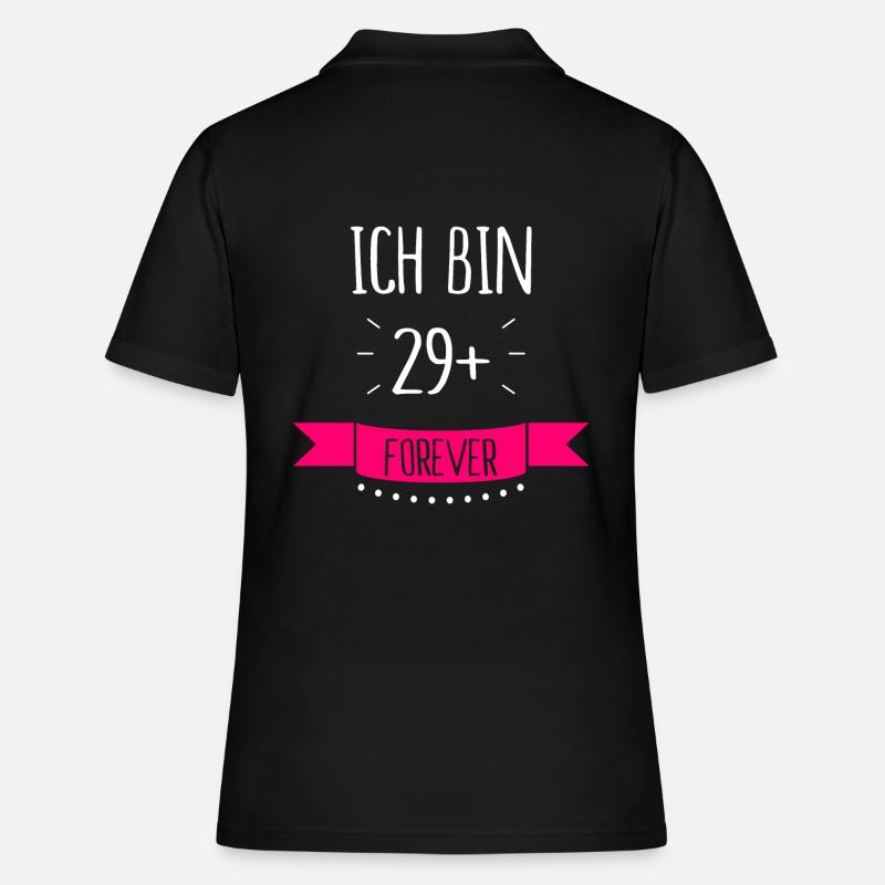 Ich bin 29 + plus forever - Frauen Polo Shirt - Schwarz