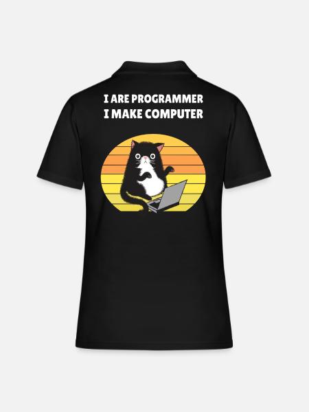 I are Programmer I Make Computer - Polo Femme - noir