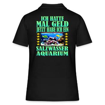 Salzwasseraquarium Sprüche auf Deutsch - Frauen Polo Shirt - Schwarz - Hinten - Ailine (174cm)