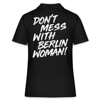 DONT MESS WITH BERLIN WOMAN - Women's Polo Shirt - black - Back - Ailine (174cm)