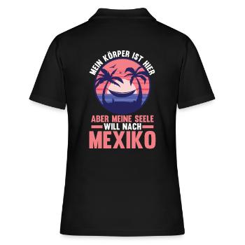 Meine Seele will nach Mexiko - Frauen Polo Shirt - Schwarz - Hinten - Ailine (174cm)