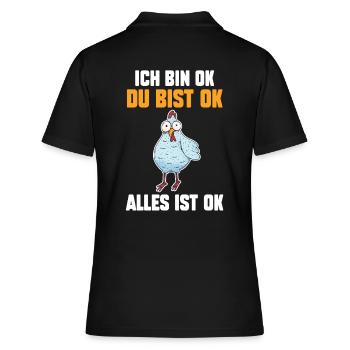 IchBin Ok Du Bist Ok Alles Ist Ok Huhn - Frauen Polo Shirt - Schwarz - Hinten - Ailine (174cm)