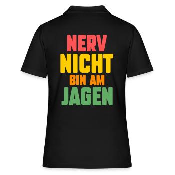 Nerv Nicht Bin Am Jagen - Frauen Polo Shirt - Schwarz - Hinten - Ailine (174cm)