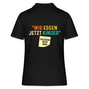 Wir Essen Jetzt Kinder Satzzeichen Retten Leben - Frauen Polo Shirt - Schwarz - Hinten - Ailine (174cm)