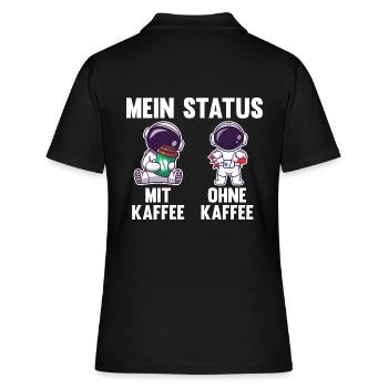 Astronaut Mein Status Mit Kaffee Ohne Kaffee - Frauen Polo Shirt - Schwarz - Hinten - Ailine (174cm)