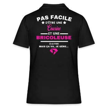 pas facile d'être Bricoleuse et Cousine - Polo Femme - noir - Dos - Ailine (174cm)