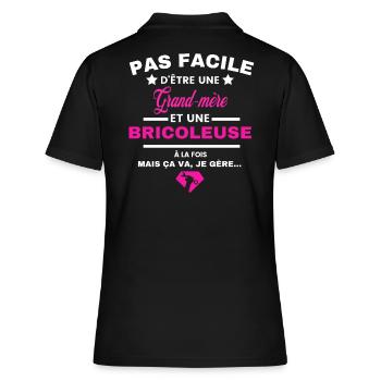 pas facile d'être Bricoleuse et Grand-mère - Polo Femme - noir - Dos - Ailine (174cm)