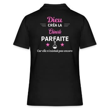 dieu créa la parfaite humour Chimiste - Polo Femme - noir - Dos - Ailine (174cm)