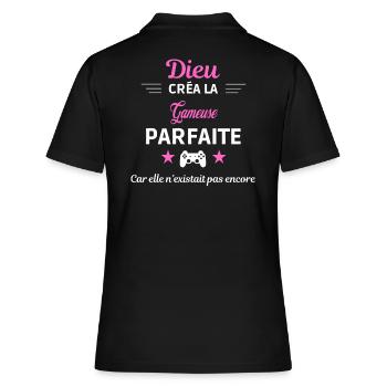 dieu créa la parfaite humour Gameuse - Polo Femme - noir - Dos - Ailine (174cm)