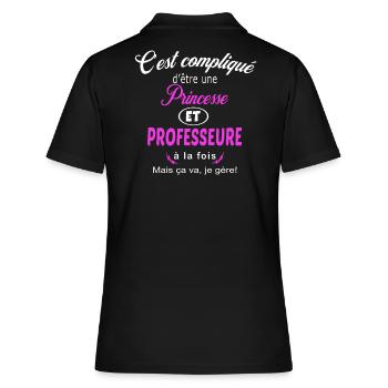 c'est compliqué princesse et professeure - Polo Femme - noir - Dos - Ailine (174cm)