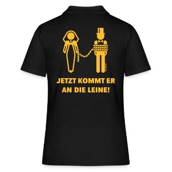 Jetzt Kommt Er An Die Leine! (Braut / JGA) - Frauen Polo Shirt - Schwarz - Hinten - Ailine (174cm)