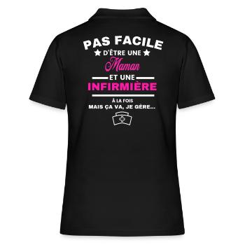 pas facile d'être INFIRMIÈRE et Maman - Polo Femme - noir - Dos - Ailine (174cm)