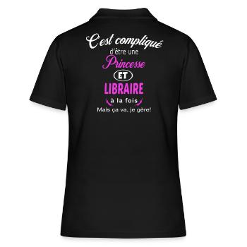 c'est compliqué princesse et libraire - Polo Femme - noir - Dos - Ailine (174cm)