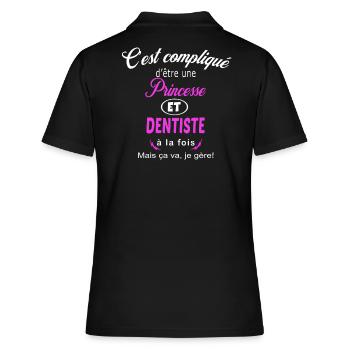 c'est compliqué princesse et dentiste - Polo Femme - noir - Dos - Ailine (174cm)
