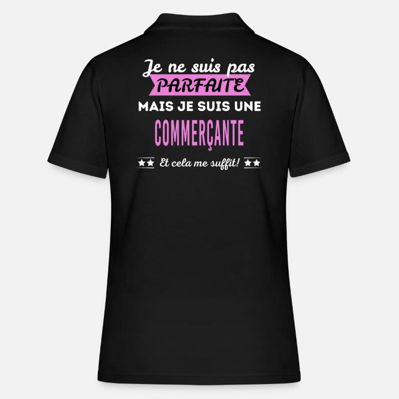 Je ne suis pas parfaite commerçante - Polo Femme - noir