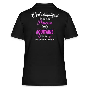c'est compliqué princesse et Aquitaine - Polo Femme - noir - Dos - Ailine (174cm)