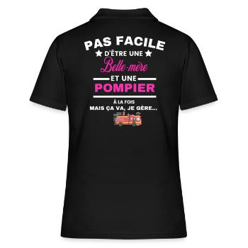 pas facile d'être sapeur POMPIER et Belle-mère - Polo Femme - noir - Dos - Ailine (174cm)