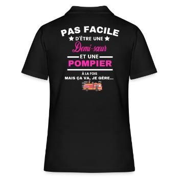 pas facile d'être sapeur POMPIER et Demi-sœur - Polo Femme - noir - Dos - Ailine (174cm)