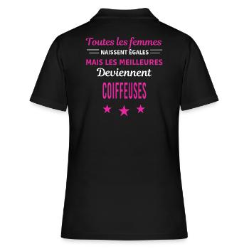 femmes naissent les meilleurs coiffeuses - Polo Femme - noir - Dos - Ailine (174cm)