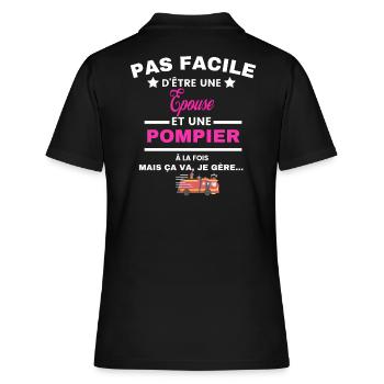 pas facile d'être sapeur POMPIER et Epouse - Polo Femme - noir - Dos - Ailine (174cm)