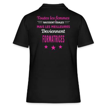 femmes naissent les meilleurs formatrices - Polo Femme - noir - Dos - Ailine (174cm)