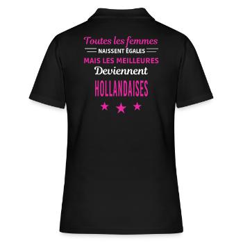 femmes naissent les meilleurs Hollandaises - Polo Femme - noir - Dos - Ailine (174cm)