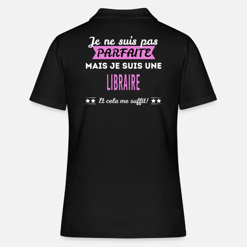 Je ne suis pas parfaite libraire - Polo Femme - noir