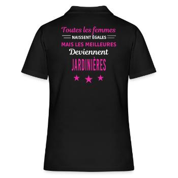femmes naissent les meilleurs jardinières - Polo Femme - noir - Dos - Ailine (174cm)