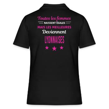 femmes naissent les meilleurs Lyonnaises - Polo Femme - noir - Dos - Ailine (174cm)