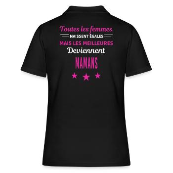femmes naissent les meilleurs mamans - Polo Femme - noir - Dos - Ailine (174cm)