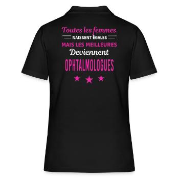 femmes naissent les meilleurs ophtalmologues - Polo Femme - noir - Dos - Ailine (174cm)