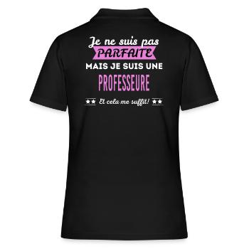 Je ne suis pas parfaite professeure - Polo Femme - noir - Dos - Ailine (174cm)