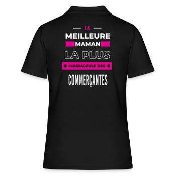 Le meilleur maman plus courageuse des commerçantes - Polo Femme - noir - Dos - Ailine (174cm)