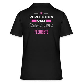 La perfection, c'est être une fleuriste - Polo Femme - noir - Dos - Ailine (174cm)
