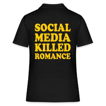 social media killed romance - Frauen Polo Shirt - Schwarz - Hinten - Ailine (174cm)