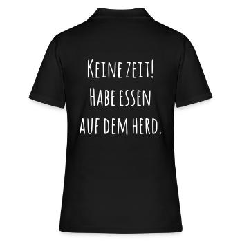 Keine Zeit habe Essen auf dem Herd - Frauen Polo Shirt - Schwarz - Hinten - Ailine (174cm)