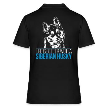 SIBERIAN HUSKY life is better - Frauen Polo Shirt - Schwarz - Hinten - Ailine (174cm)