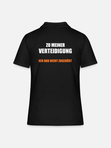 Zu meiner Verteidigung nicht zugehört - Frauen Polo Shirt - Schwarz