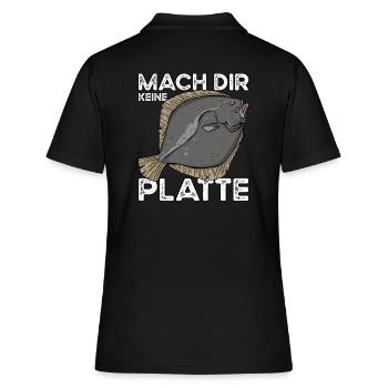Mach Dir Keine Platte - Plattfisch Angeln - Frauen Polo Shirt - Schwarz - Hinten - Ailine (174cm)