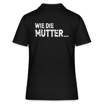 Wie die Mutter so die Tochter beste Mama Sprüche - Frauen Polo Shirt - Schwarz - Hinten - Ailine (174cm)