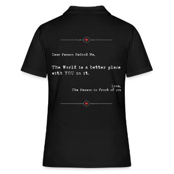 Liebe Person hinter mir Die Welt ist ein besserer Ort - Frauen Polo Shirt - Schwarz - Hinten - Ailine (174cm)