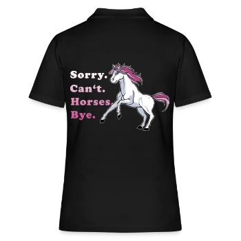 Sorry Can't Horses Bye Pferdefan Geschenkidee - Frauen Polo Shirt - Schwarz - Hinten - Ailine (174cm)