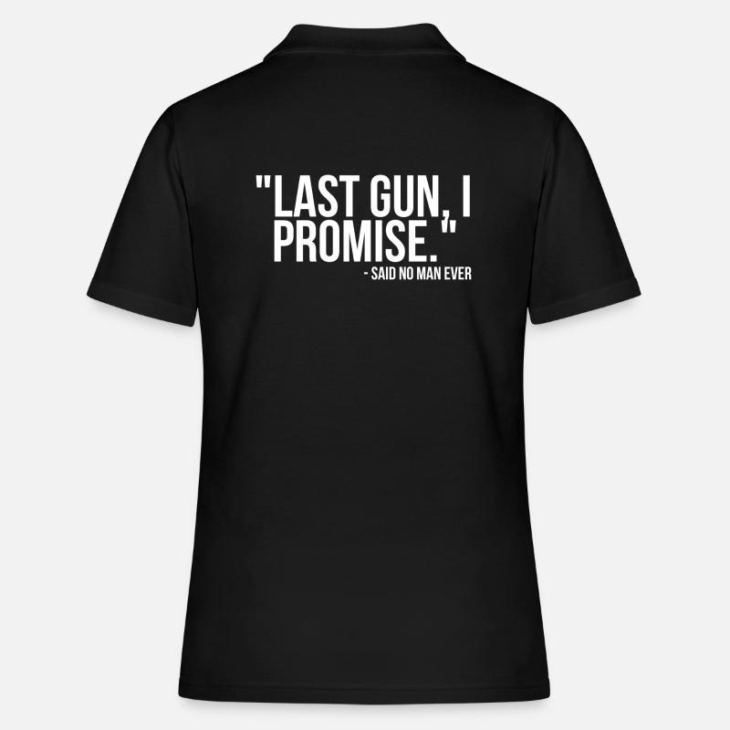 Last gun, i promise - said no man ever - Poloskjorte for kvinner - svart