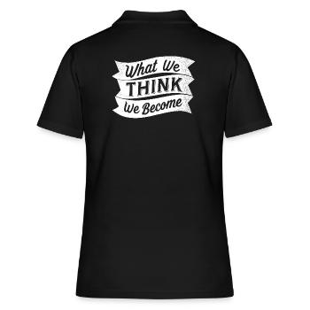 what we think we become - Frauen Polo Shirt - Schwarz - Hinten - Ailine (174cm)
