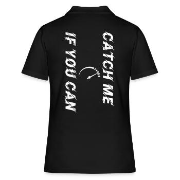 Catch Me If You Can Tacho weiss personalisierbar - Frauen Polo Shirt - Schwarz - Hinten - Ailine (174cm)