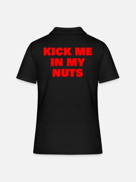 Kick me in my nuts - Women's Polo Shirt - black